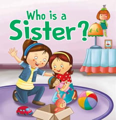 Who is a Sister? - Foam Book