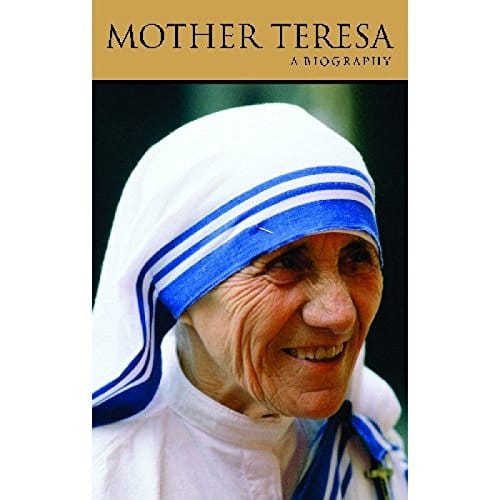 Mother Teresa: A Biography Paperback