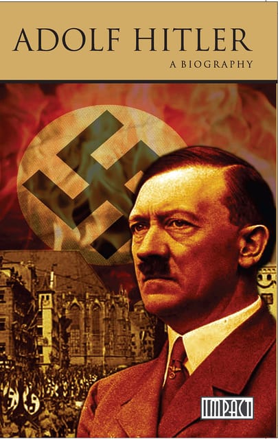 Adolf Hitler: A Biography Paperback