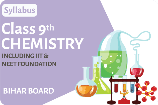 Class 9th - Chemistry - Syllabus video Bihar Board