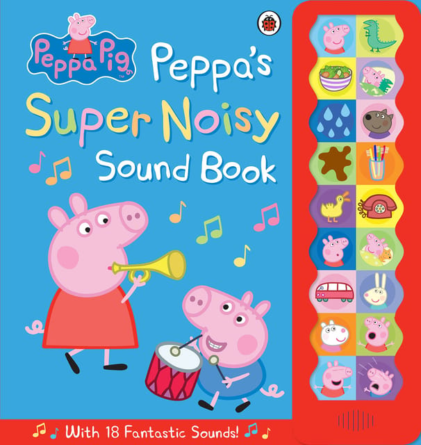Peppa Pig Peppa's Super Noisy Sound Book