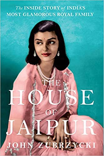The House of Jaipur: India's Most Glamorous Royal Family