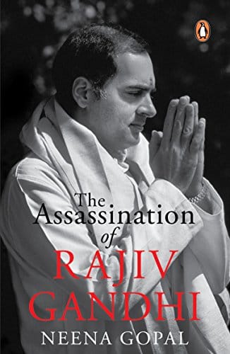 The Assassination Of Rajiv Gandhi