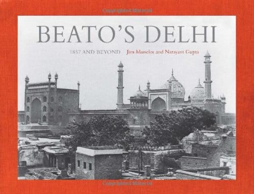 Beato's Delhi