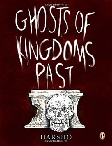 Ghosts of Kingdoms Past