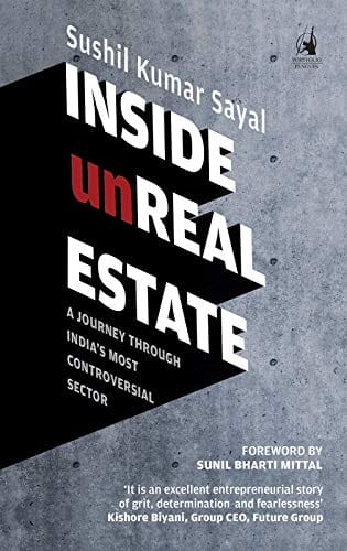 Inside Unreal Estate: A Journey through India's Most Controversial Sector