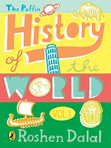 The Puffin History Of The World Volume 1