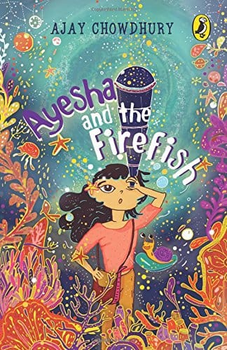 Ayesha and the Firefish