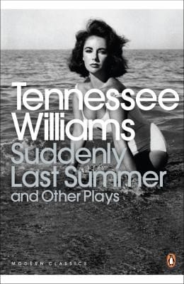 Suddenly Last Summer and Other Plays