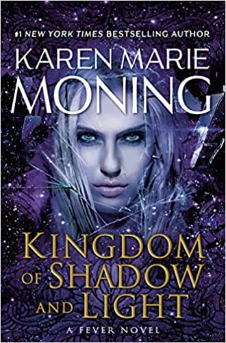 Kingdom of Shadow and Light: A Fever Novel: 11