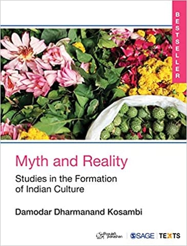 Myth And Reality Studies In The Formation Of Indian Culture