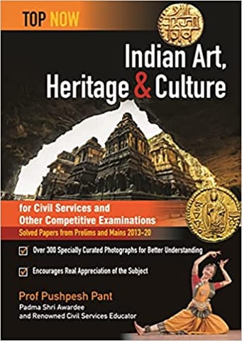 Indian Art, Heritage & Culture for Civil Services Examination
