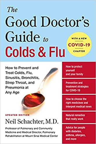 The Good Doctors Guide To Colds And Flu