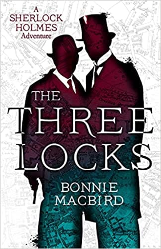 The Three Locks Book 4 (a Sherlock Holmes Adventure)