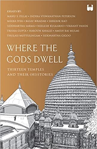 Where The Gods Dwell Thirteen Temples And Their (hi)stories