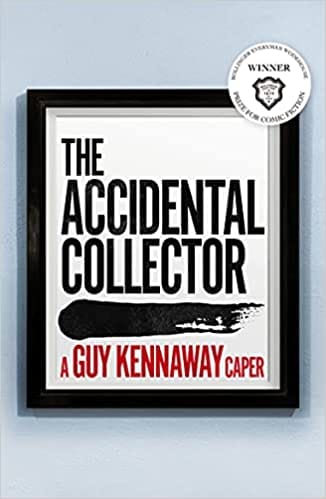The Accidental Collector Winner Of The Bollinger Everyman Wodehouse Prize For Comic Fiction 2021