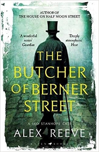 The Butcher Of Berner Street A Leo Stanhope Case