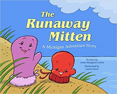 The Runaway Mitten A Michigan Adventure Story