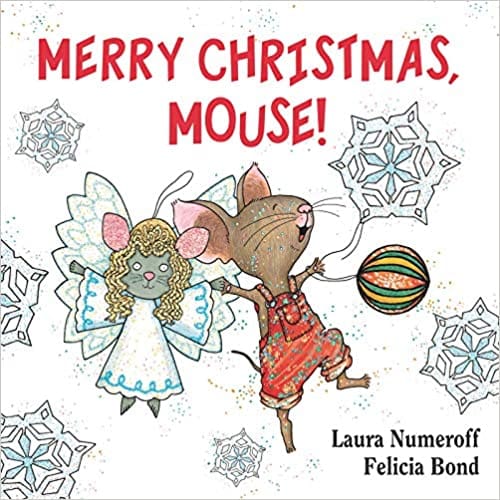 Merry Christmas Mouse! (if You Give...)