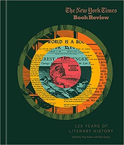 The New York Times Book Review 125 Years Of Literary History