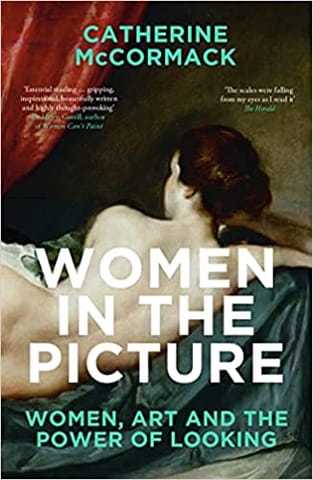 Women In The Picture Women Art And The Power Of Looking