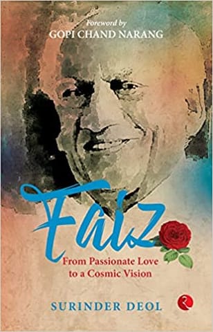 Faiz From Passionate Love To A Cosmic Vision