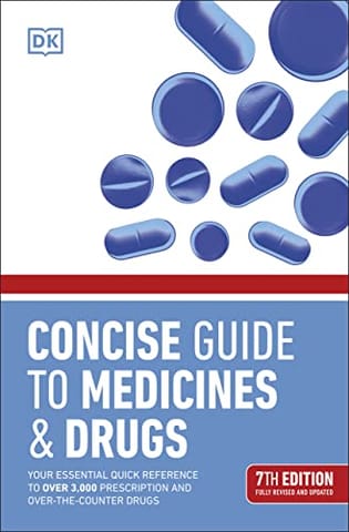 Concise Guide To Medicine & Drugs