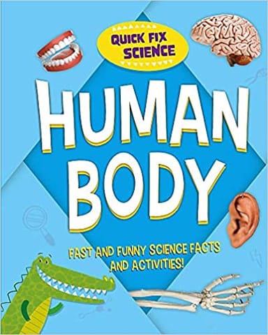 Quick Fix Science Human Body