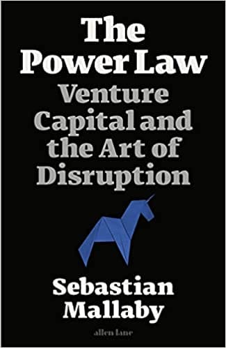 The Power Law Venture Capital And The Art Of Disruption
