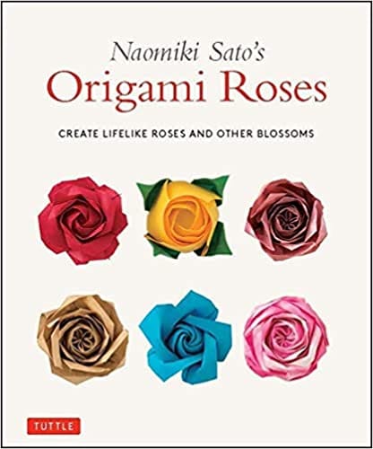 Naomiki Satos Origami Roses Create Lifelike Roses And Other Blossoms