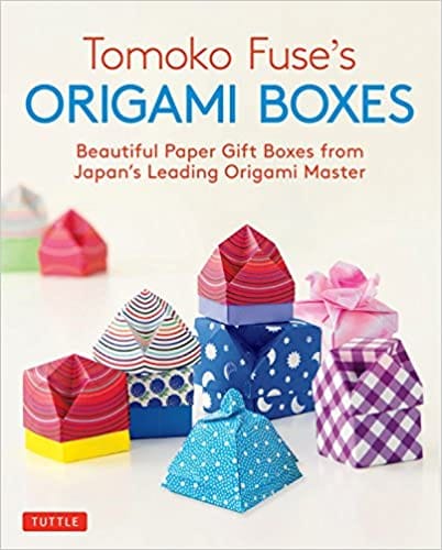 Tomoko Fuses Origami Boxes Beautiful Paper Gift Boxes From Japans Leading Origami Master 30 Projects