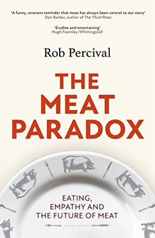 The Meat Paradox: Eating, Empathy and the Future of Meat