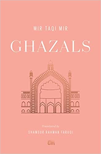 Ghazals Translations Of Classic Urdu Poetry