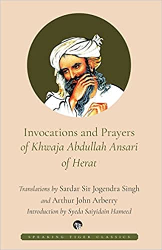 Invocations And Prayers Of Khwaja Abdullah Ansari Of Herat