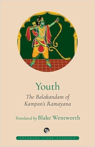 Youth The Balakandam Of Kampan Ramayana