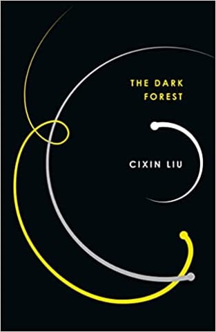 The Dark Forest: 2 (The Three-Body Problem)