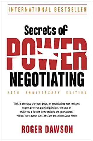 Secrets Of Power Negotiating 25th Anniversary Edition