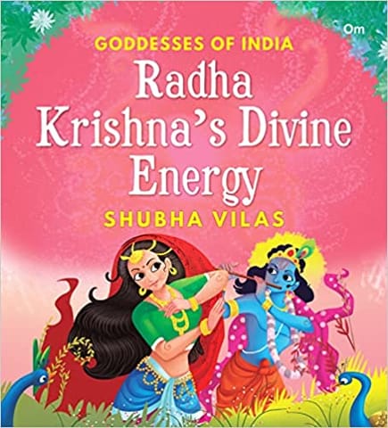 Goddesses Of India Radha Krishna�s Divine Energy