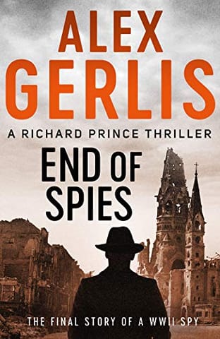 End Of Spies (the Richard Prince Thrillers Book 4)