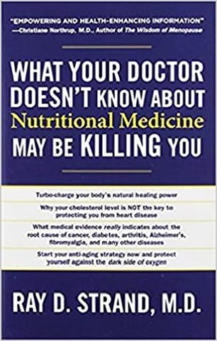 What Your Doctor Doesnt Know About Nutritional Medicine May Be Killing You