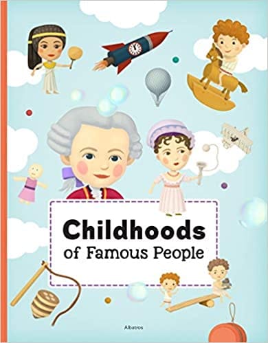Childhoods Of Famous People