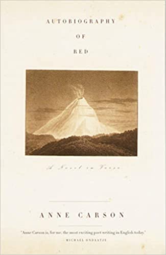 Autobiography Of Red A Novel In Verse