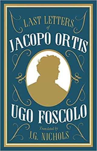 The Last Letters Of Jacopo Ortis