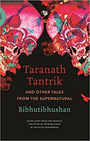 Taranath Tantrik And Other Tales From The Supernatural
