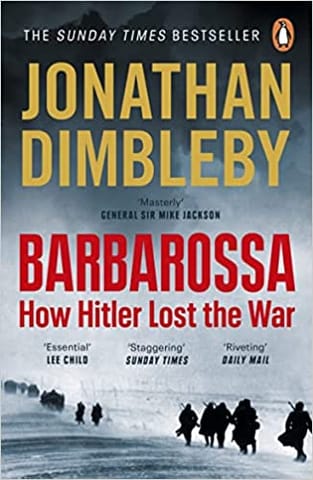 Barbarossa How Hitler Lost The War