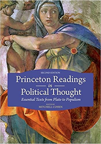 Princeton Readings In Political Thought Essential Texts Since Plato - Revised And Expanded Edition