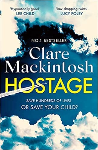 Hostage The Gripping New Sunday Times Bestselling Thriller