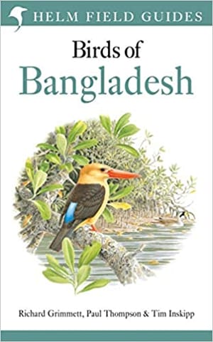Field Guide To The Birds Of Bangladesh (helm Field Guides)