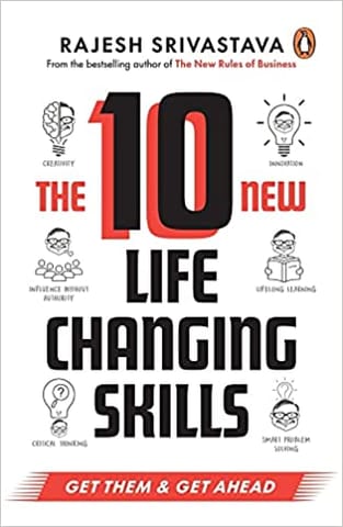 The 10 New Life-changing Skills Get Them And Get Ahead