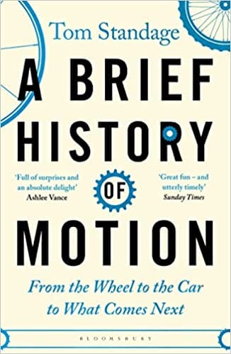 A Brief History Of Motion From The Wheel To The Car To What Comes Next